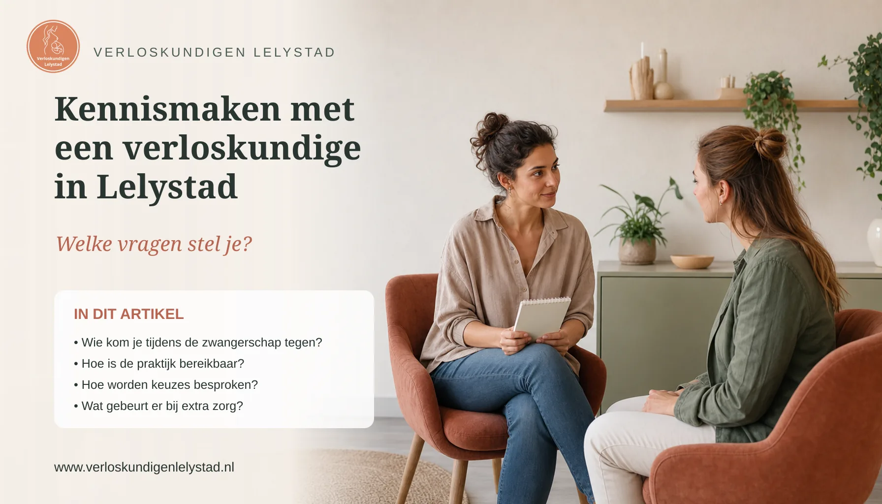 Kennismaken met een verloskundige in Lelystad: welke vragen stel je?